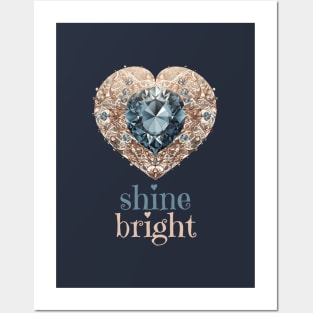 shine bright! Posters and Art